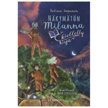 Näkymätön Milanna ja kielletty kirja (osa2) - Helena Immonen