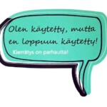 Kierrätys on parhautta! - tarra